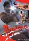 DANGEROUS GUY　デンジャラス・ガイ/Wrestle Factory